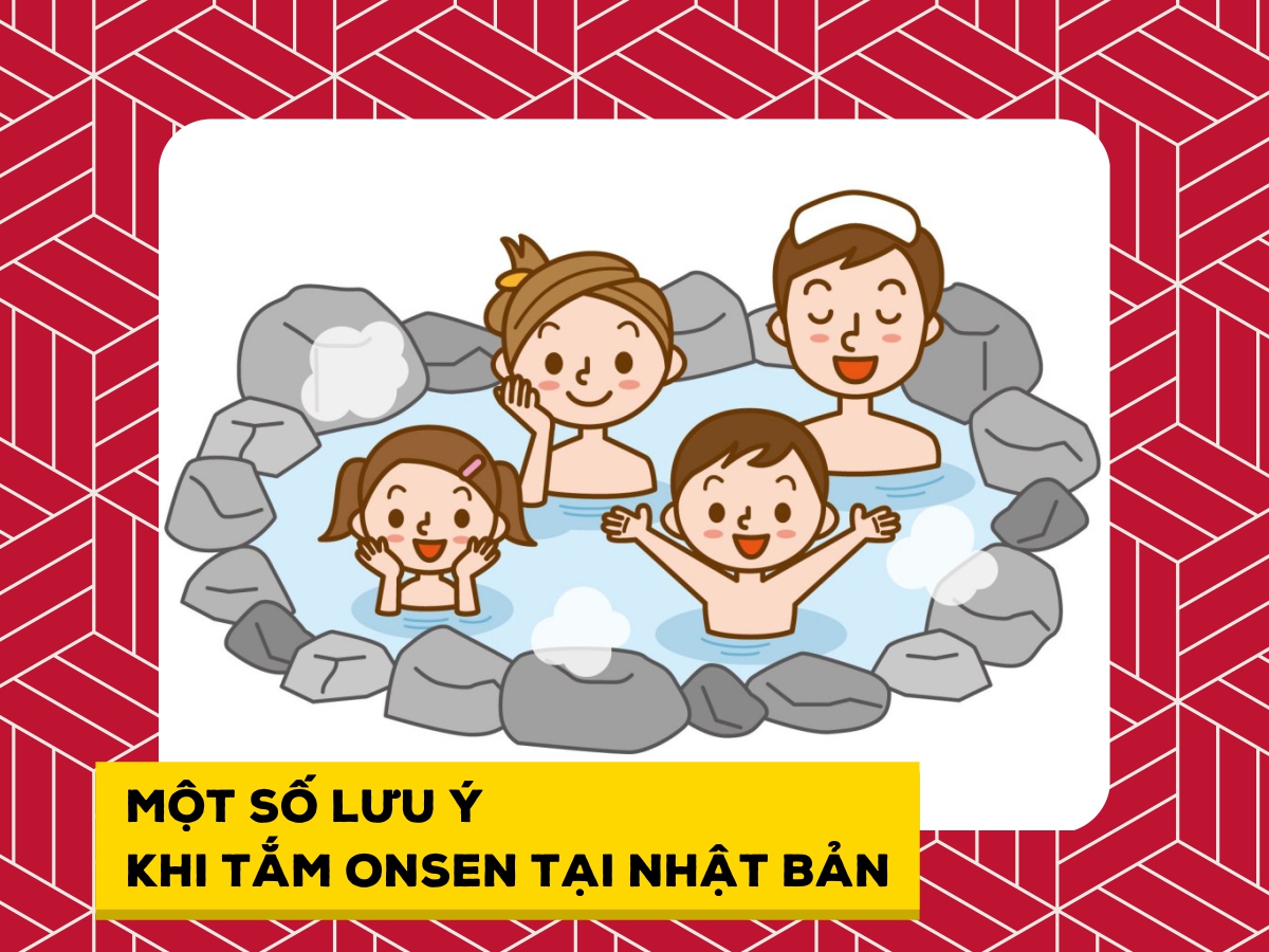 Một số lưu ý khi tắm Onsen tại Nhật Bản