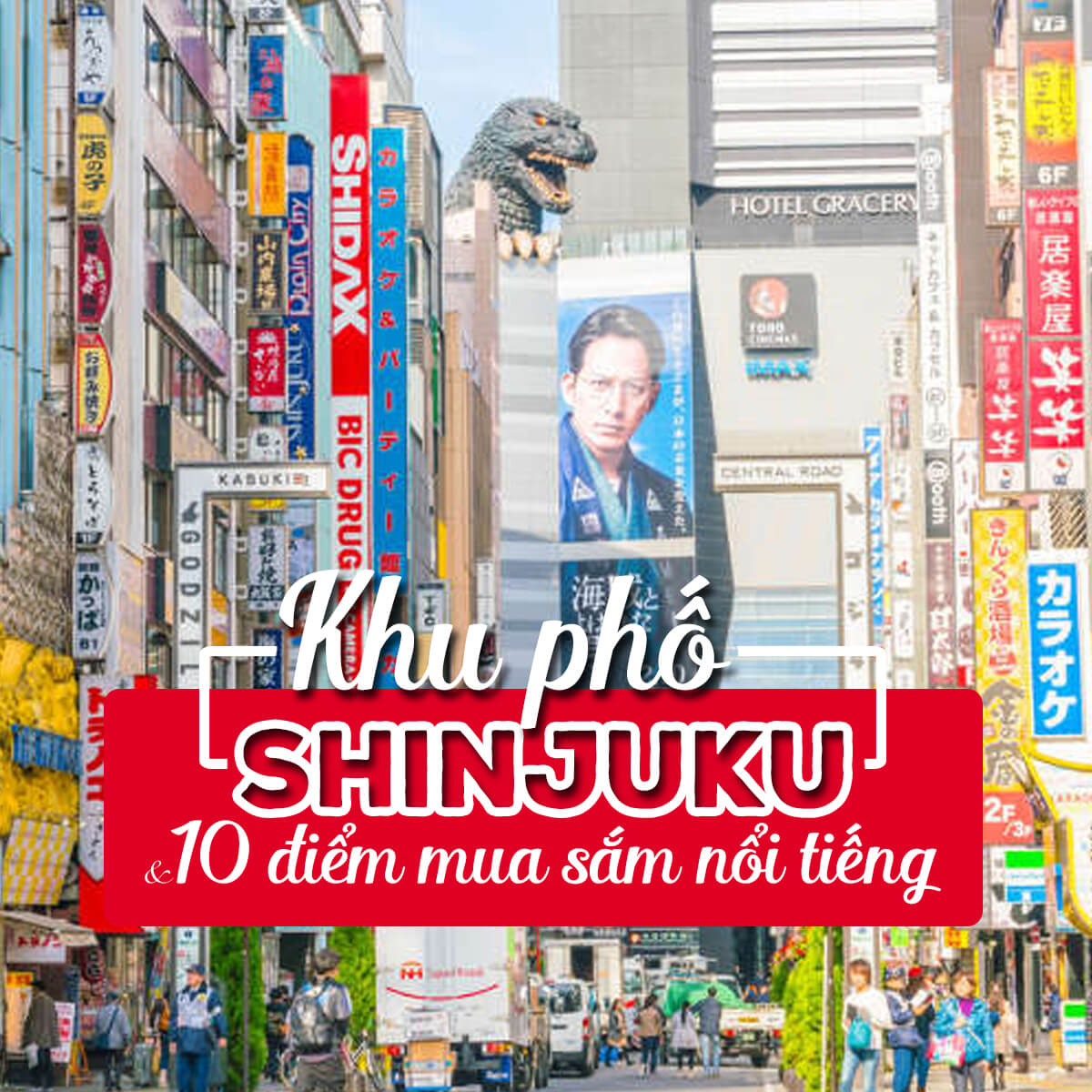 Khu phố Shinjuku và 10 điểm mua sắm nổi tiếng